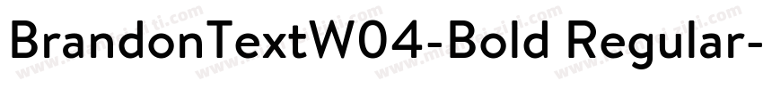 BrandonTextW04-Bold Regular字体转换
